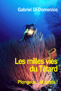 Les mille vies du Têtard