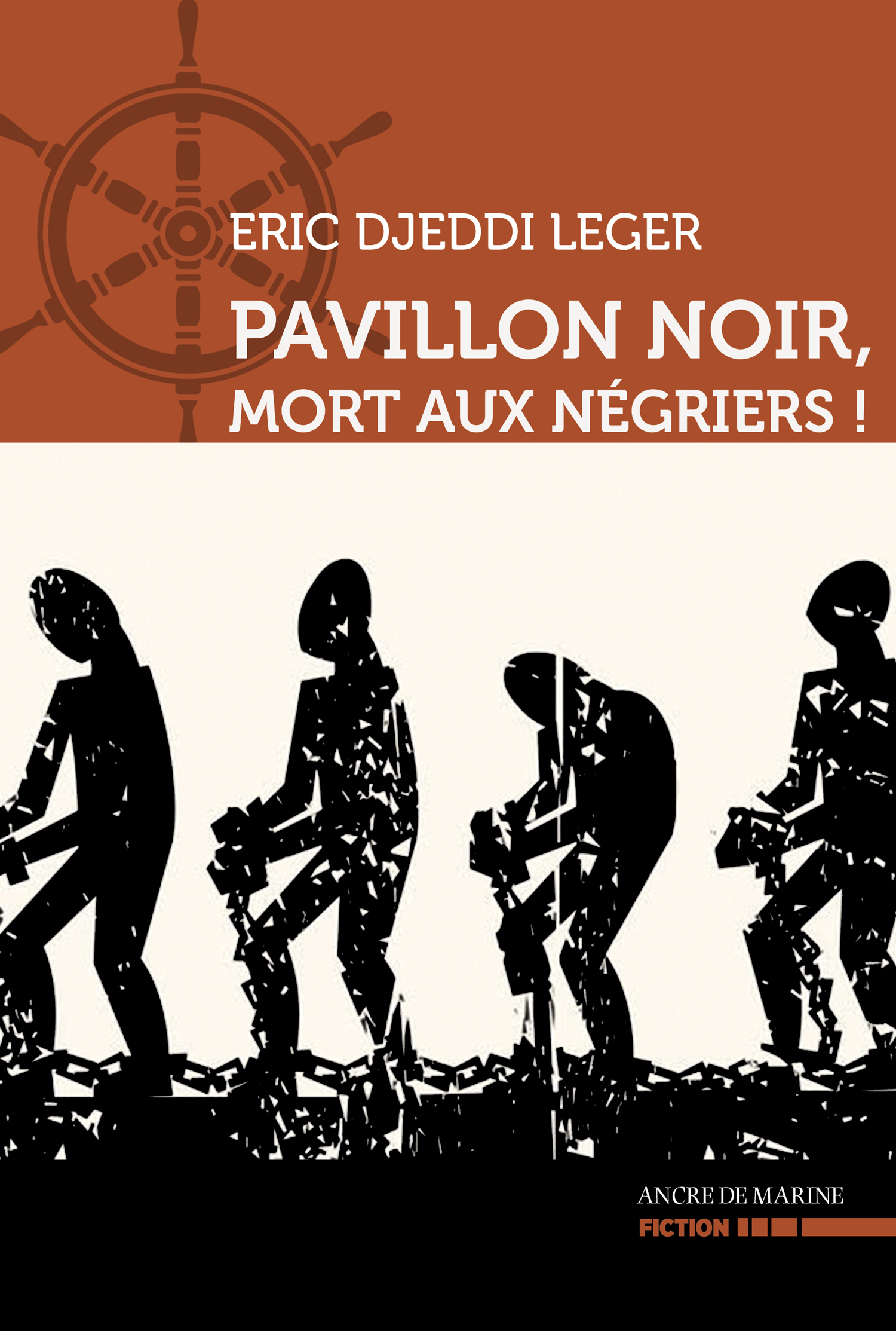 Pavillon Noir / Mort aux Négriers