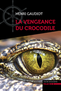 La vengeance du crocodile