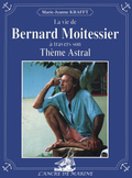 Bernard MOITESSIER à travers son thème astral